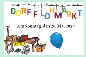 Read more about the article Dorfflohmarkt 26. Mai 2024